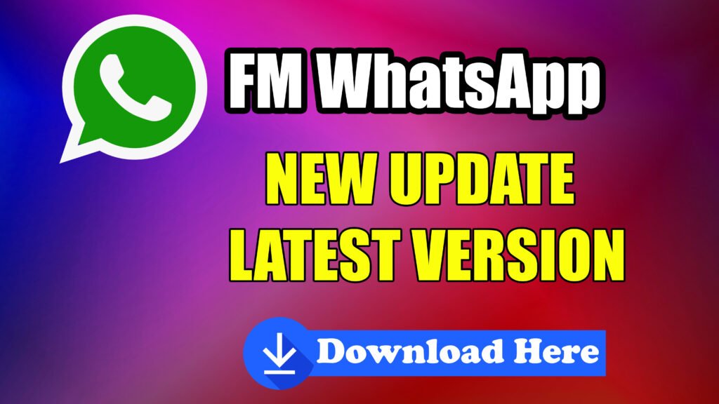 fm whatsapp latest version